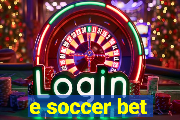 e soccer bet